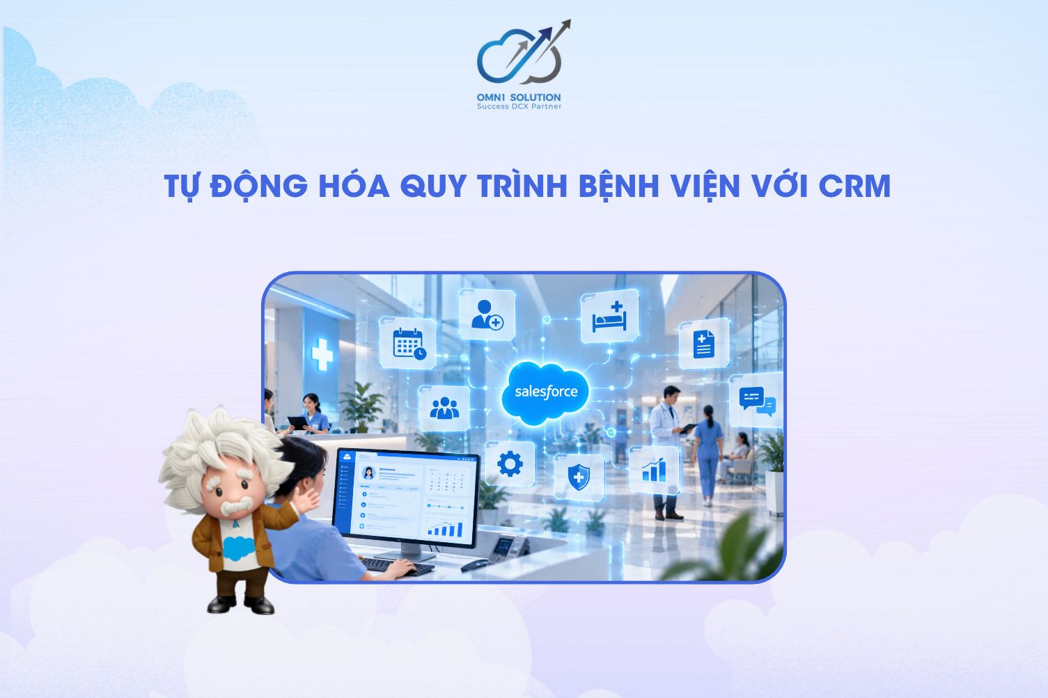 Tự động hóa quy trình bệnh viện với CRM