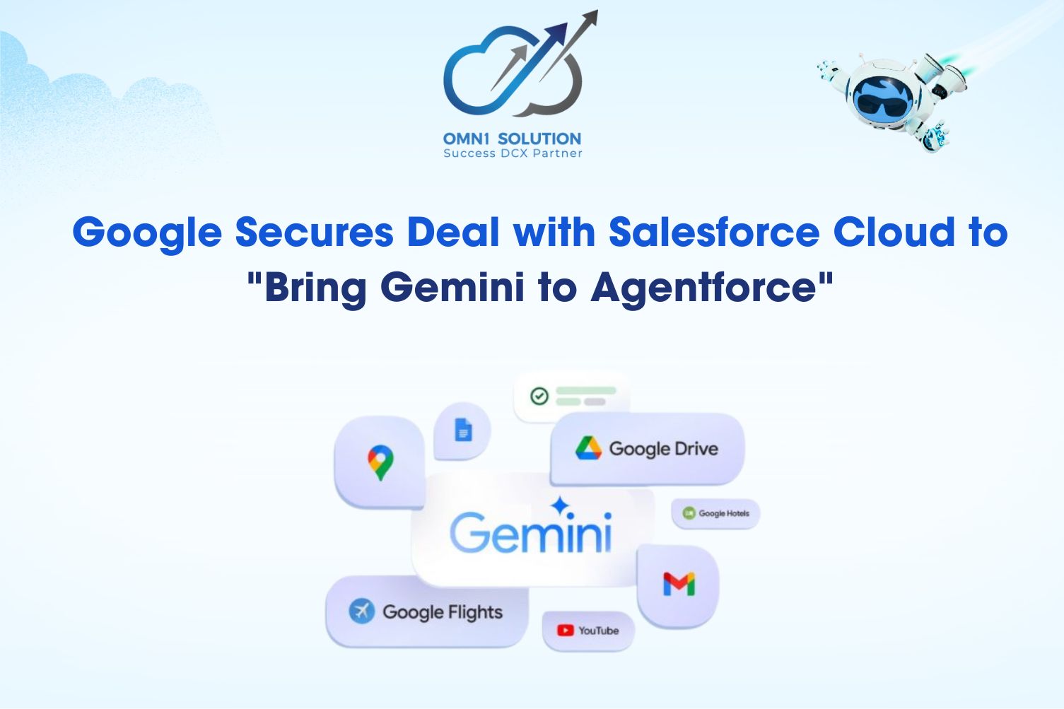 Google Secures Deal with Salesforce Cloud to "Bring Gemini to Agentforce"