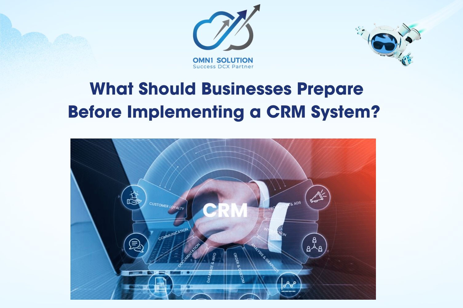 What Should Businesses Prepare Before Implementing a CRM System? 5 Crucial Steps for Success
