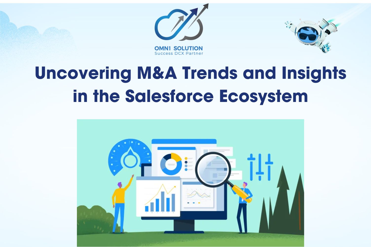Uncovering M&A Trends and Insights in the Salesforce Ecosystem
