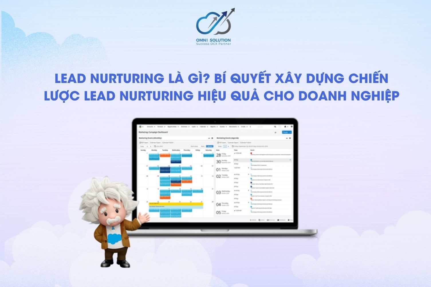 Lead nurturing là gì? Bí quyết xây dựng chiến lược lead nurturing hiệu quả cho doanh nghiệp