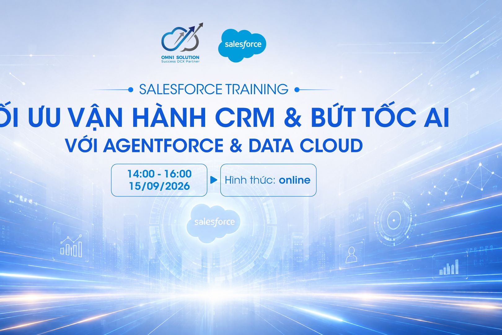Salesforce Training: Tối Ưu Vận Hành CRM & Bứt Tốc AI Với Agentforce & Data Cloud