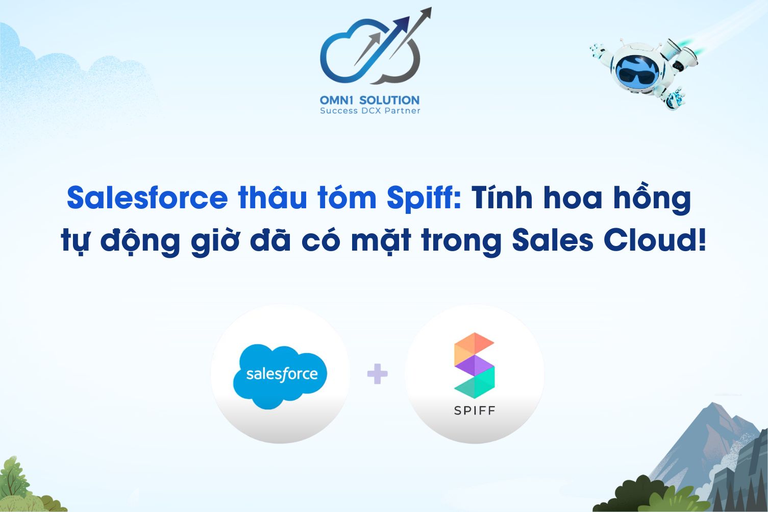 Salesforce thâu tóm Spiff: Tính hoa hồng tự động giờ đã có mặt trong Sales Cloud!