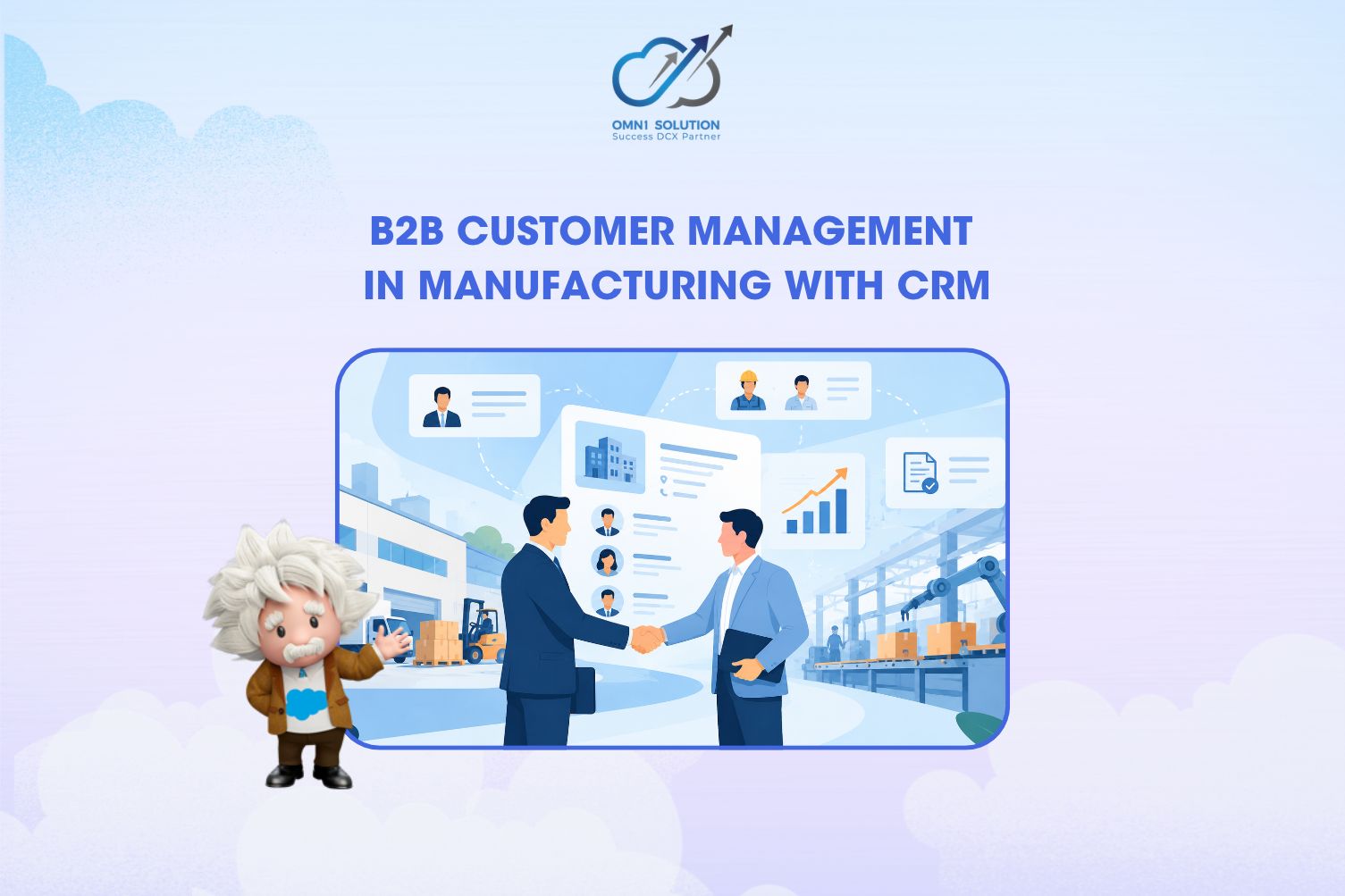 B2B Customer Management in Manufacturing with CRM