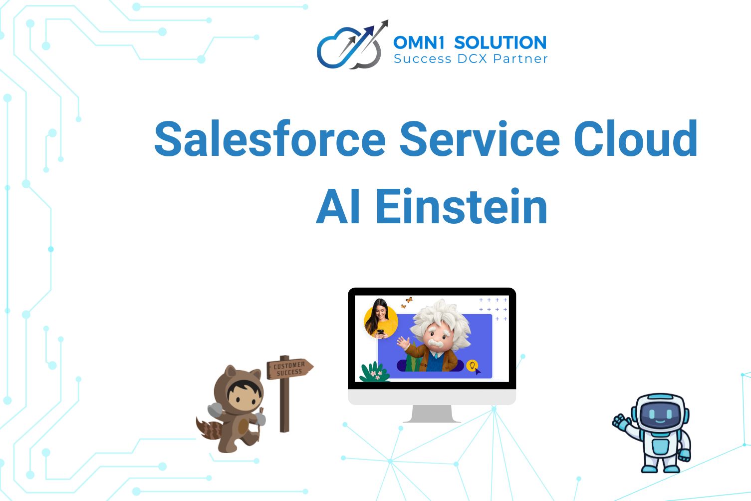 Salesforce Service Cloud Einstein: AI-Powered Solution for Optimizing Customer Service