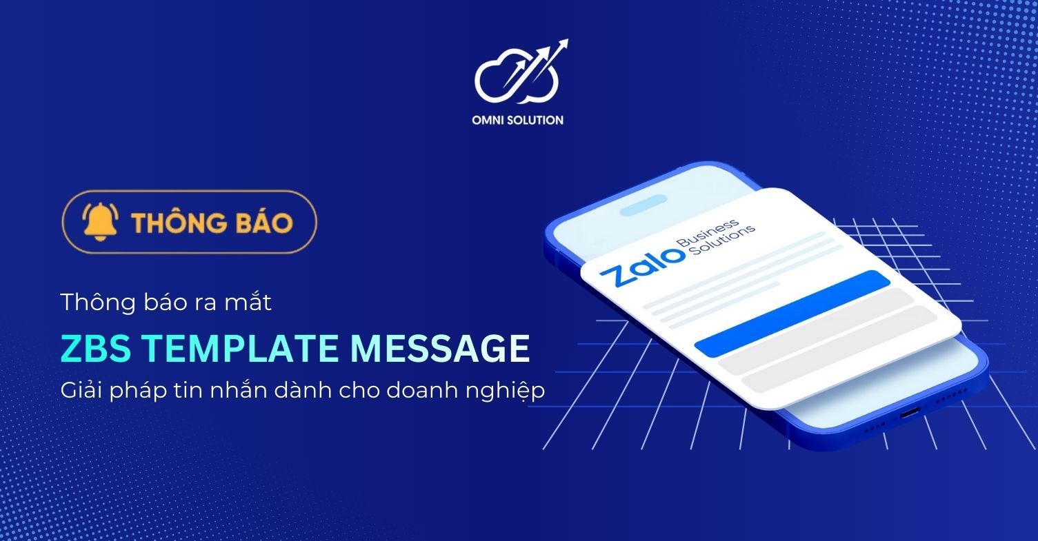 ZBS Template Message - Giải Pháp Tin Nhắn Doanh Nghiệp Mới Nhất Của ...