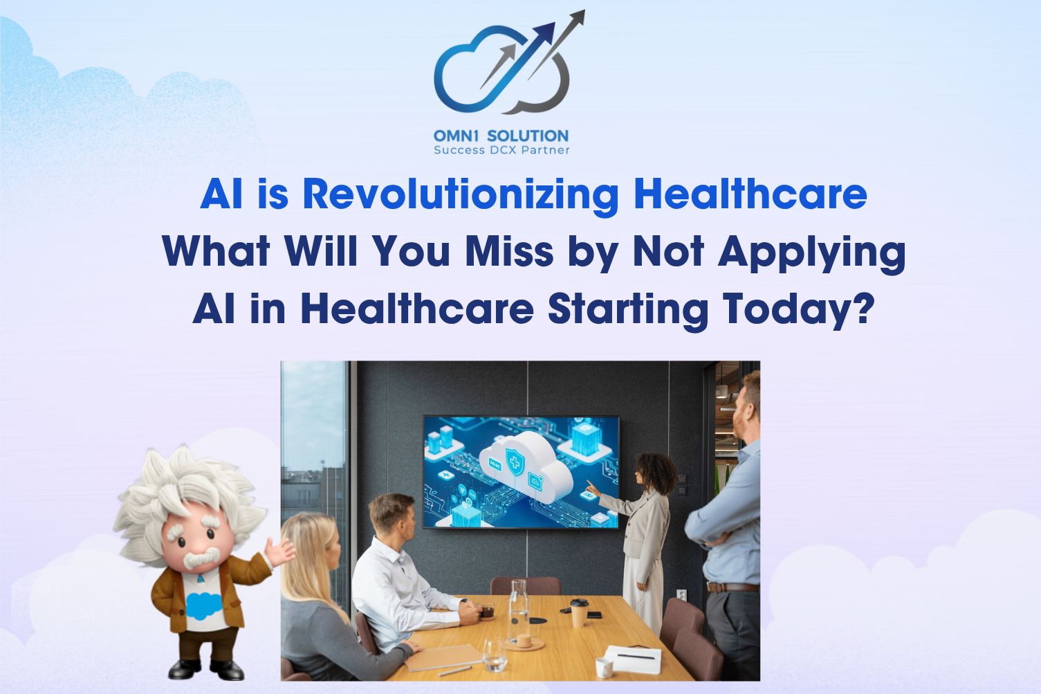 AI is Revolutionizing Healthcare - What Will You Miss by Not Applying AI in Healthcare Starting Today?