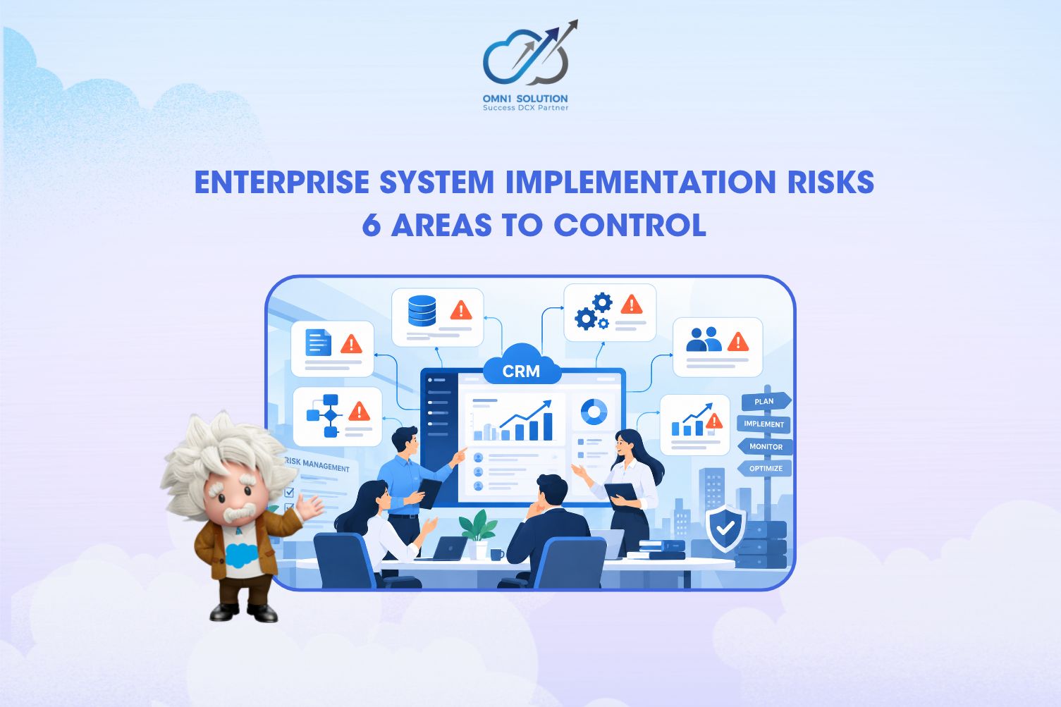 Enterprise System Implementation Risks: 6 Areas to Control