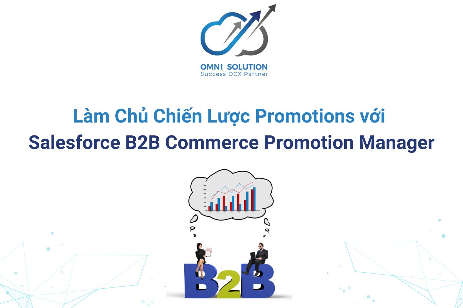 Làm Chủ Chiến Lược Promotions với Salesforce B2B Commerce Promotion Manager