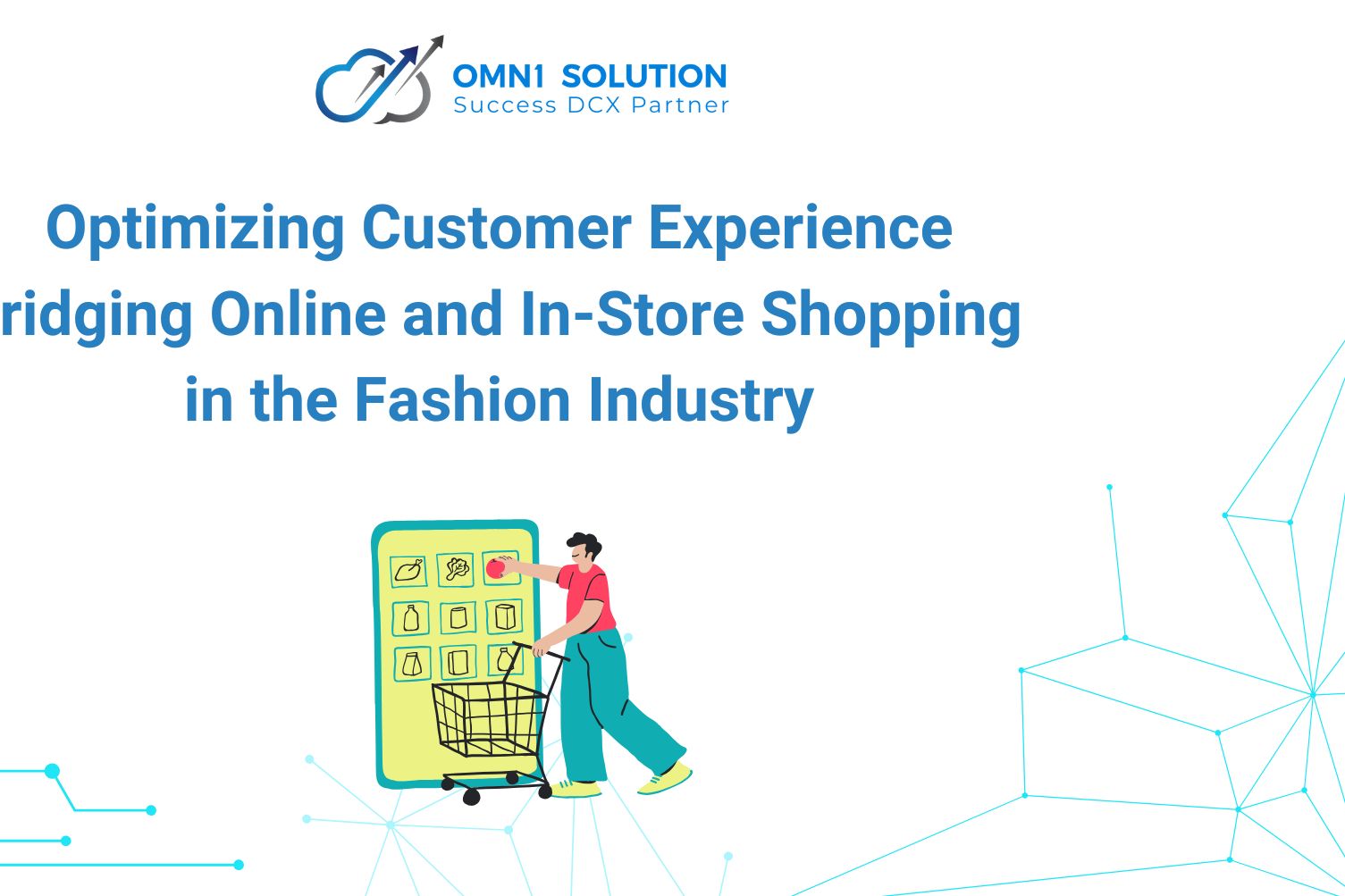 Optimizing Customer Experience: Bridging Online and In-Store Shopping in the Fashion Industry