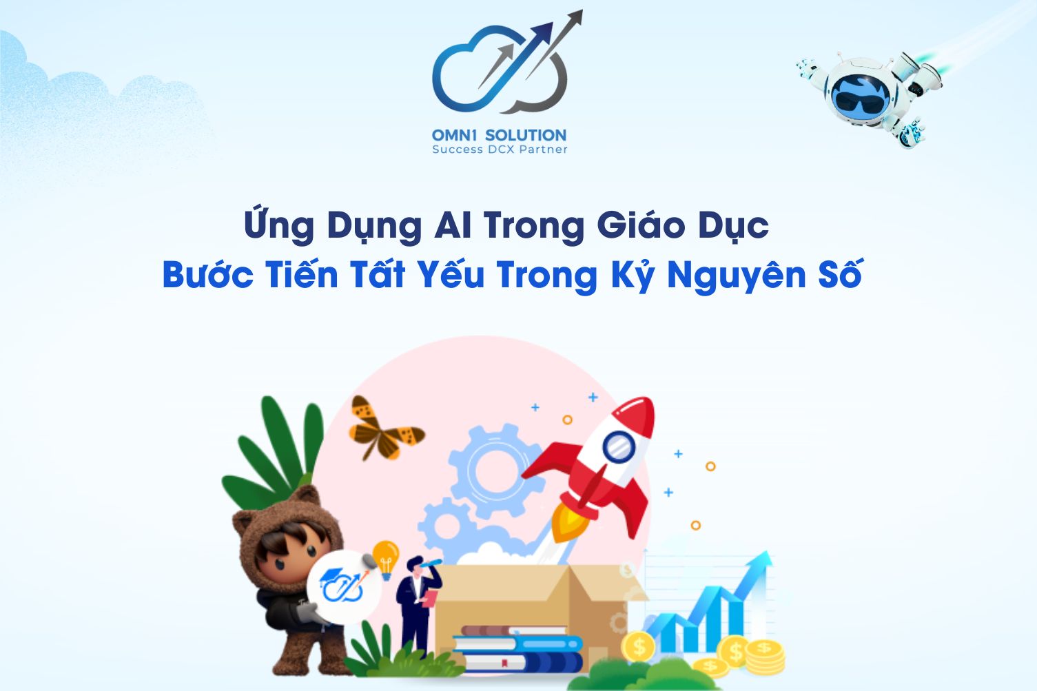 Ứng Dụng AI Trong Giáo Dục: Bước Tiến Tất Yếu Trong Kỷ Nguyên Số