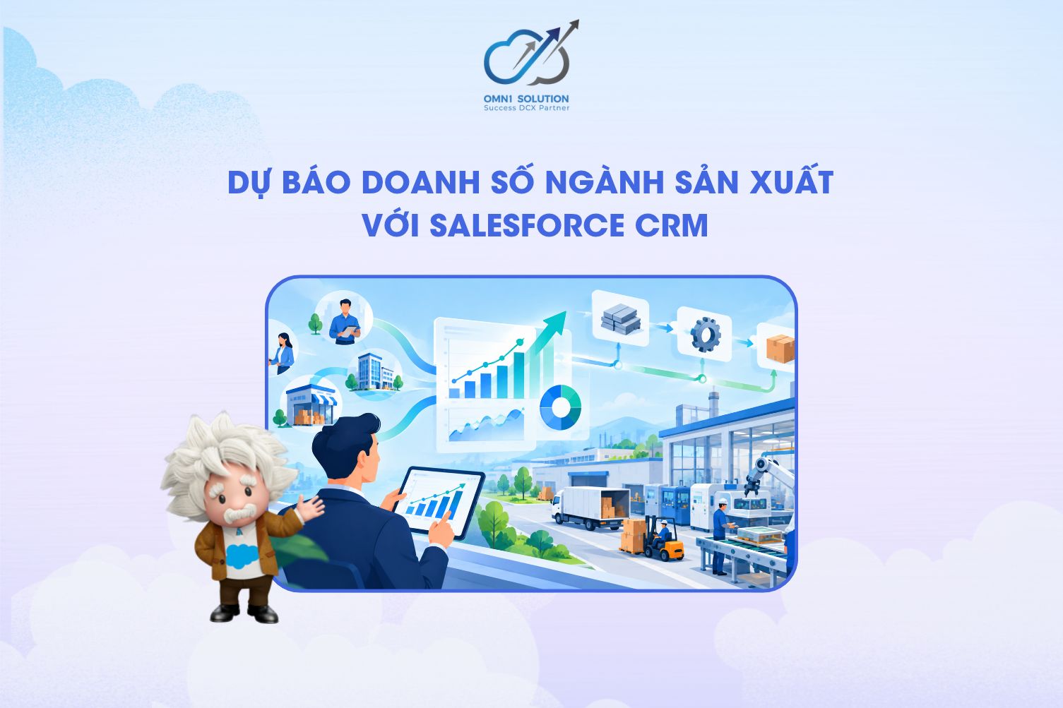 Dự báo doanh số ngành sản xuất với Salesforce CRM