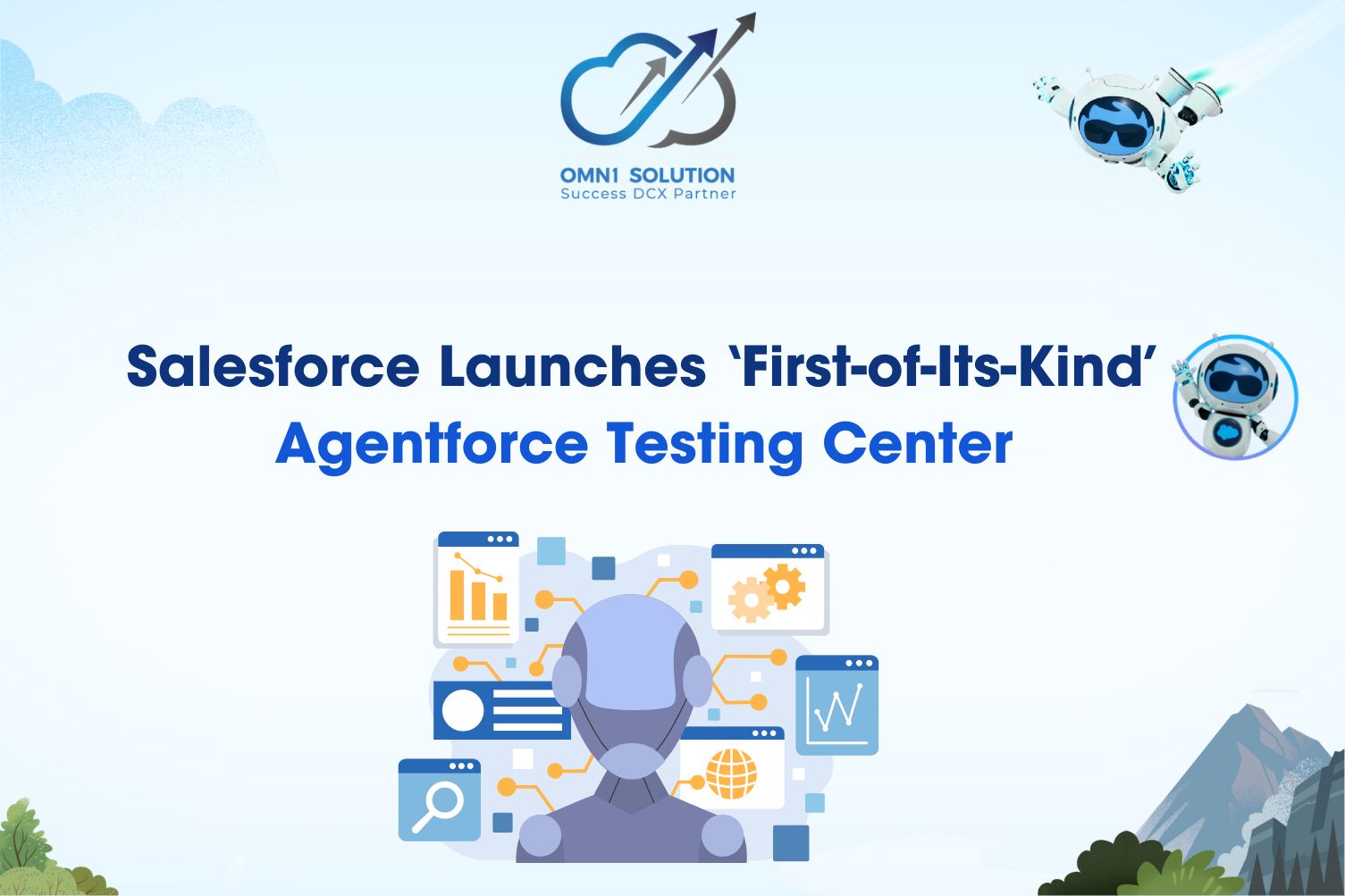 Salesforce Launches ‘First-of-Its-Kind’ Agentforce Testing Center
