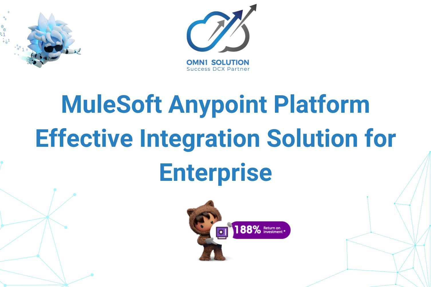 MuleSoft Anypoint Platform - An Effective Integration Solution for Enterprises