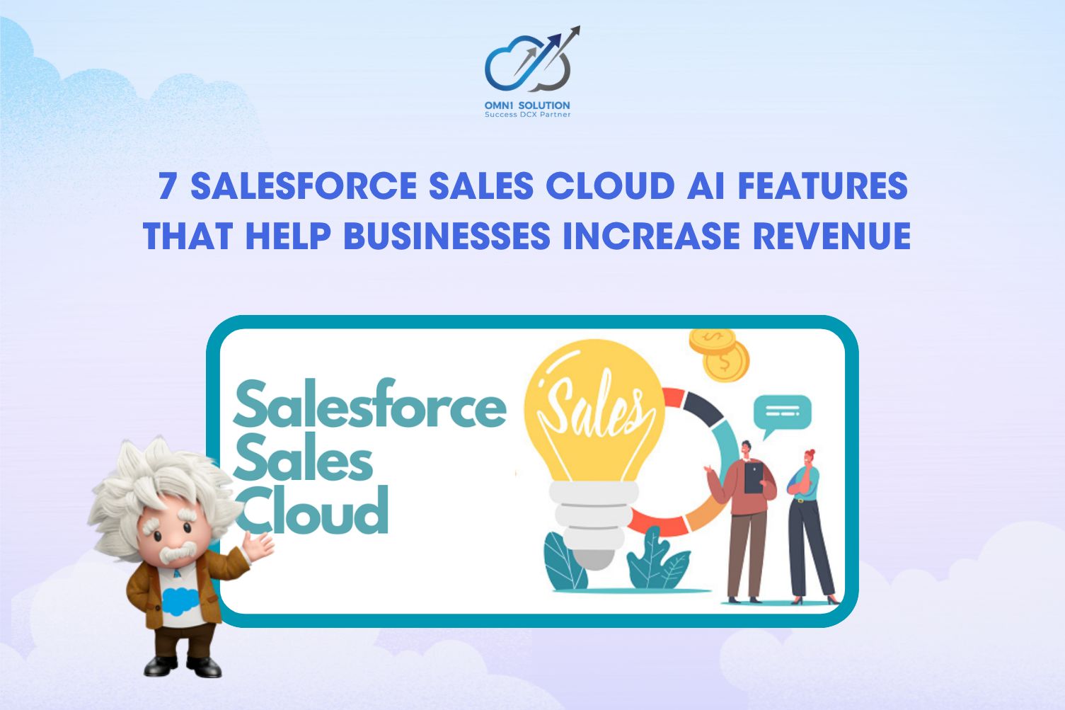 7 Salesforce Sales Cloud AI Features That Help Businesses Increase Revenue