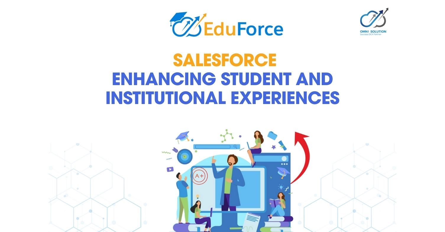 Enhancing Student and Institutional Experiences with Salesforce
