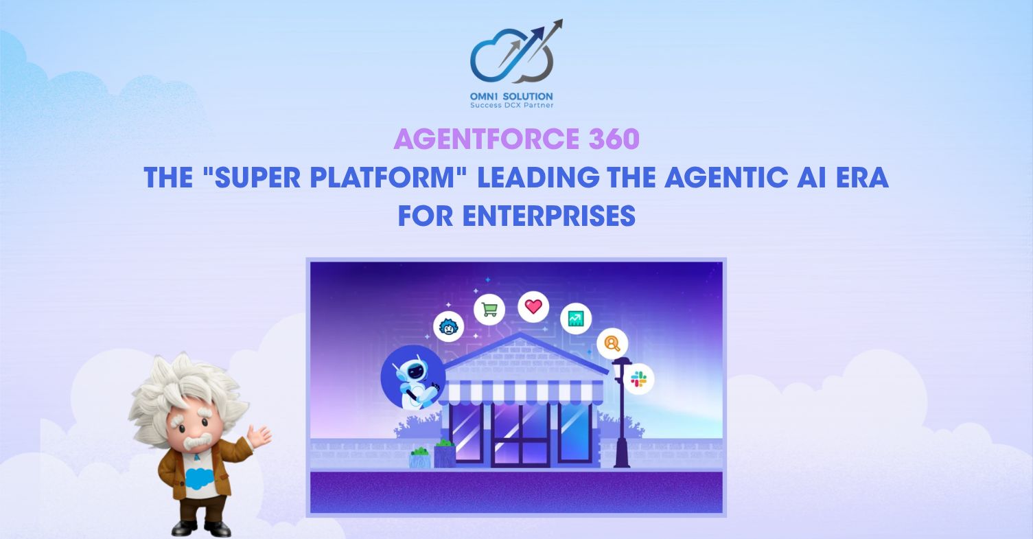 Agentforce 360: The "Super Platform" Leading the Agentic AI Era for ...
