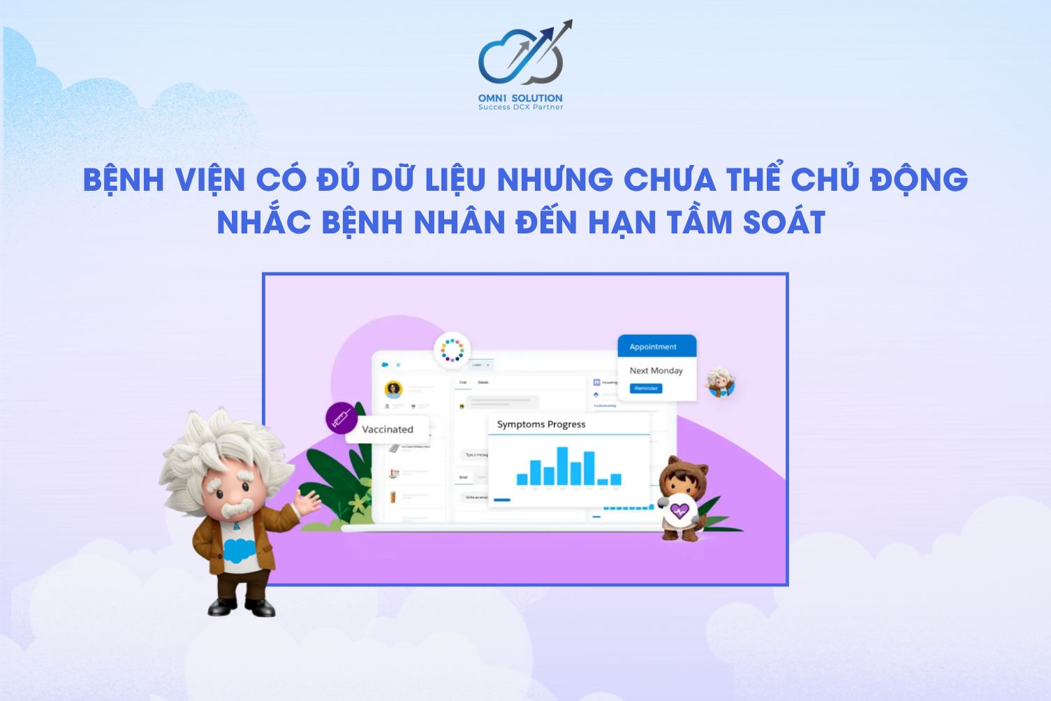 Bệnh viện có đủ dữ liệu nhưng chưa thể chủ động nhắc bệnh nhân đến hạn tầm soát