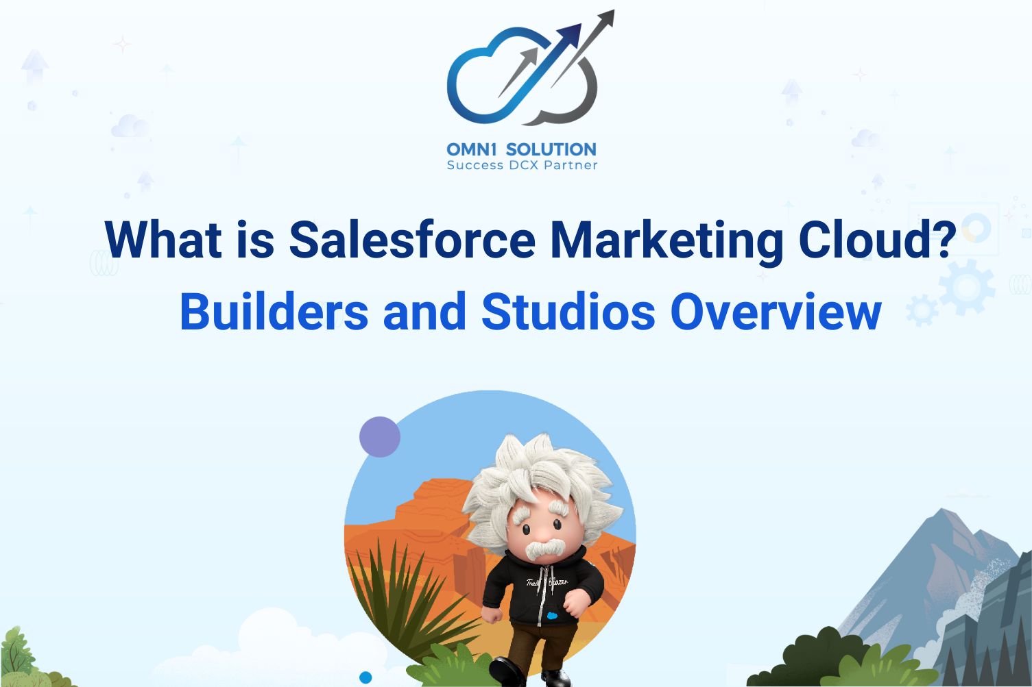 What is Salesforce Marketing Cloud? Builders and Studios Overview