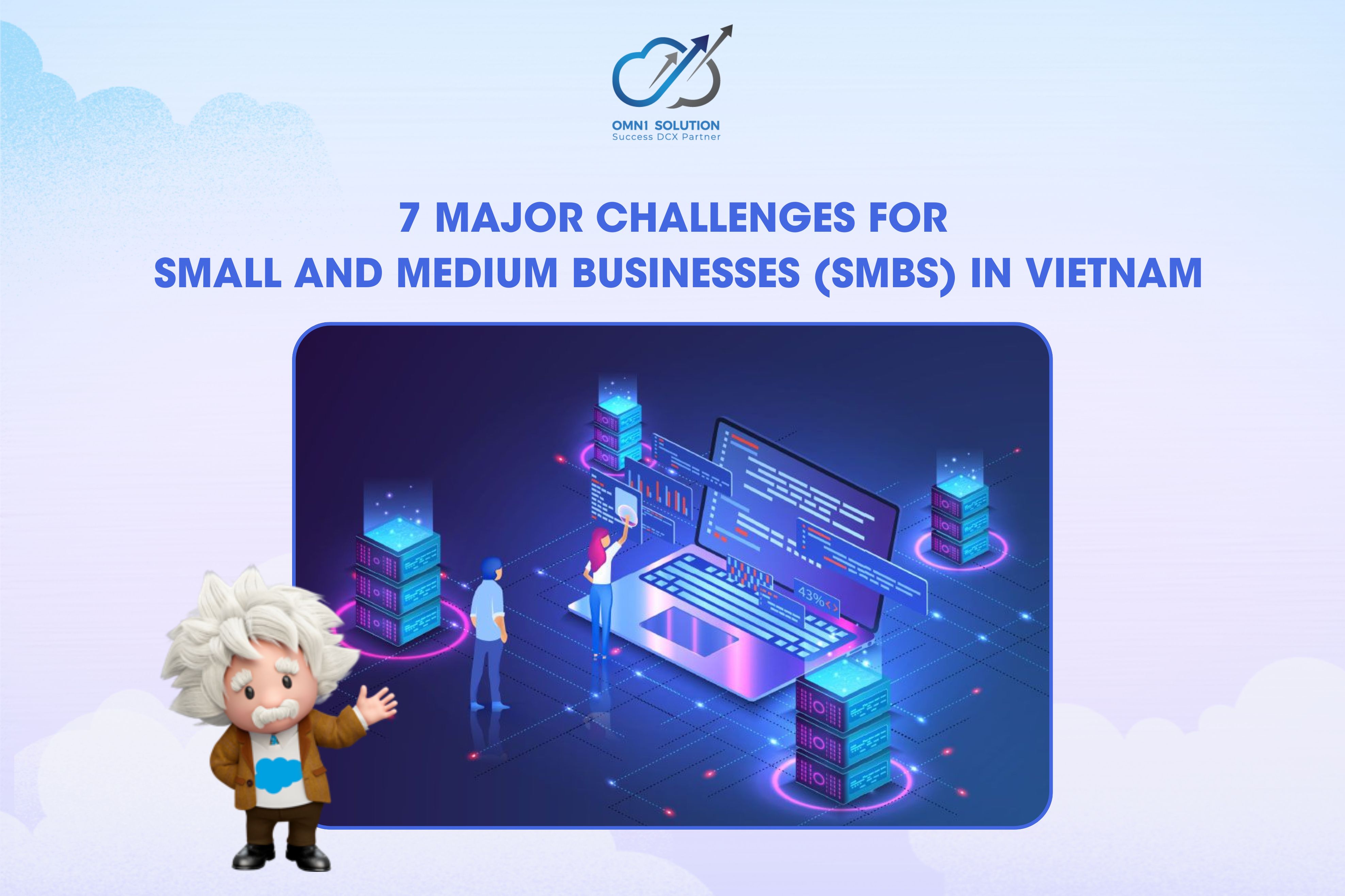 7 Major Challenges for Small and Medium Businesses (SMBs) in Vietnam