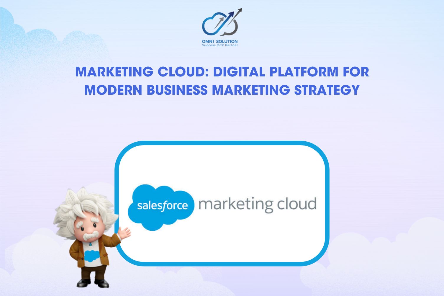 MARKETING CLOUD: DIGITAL PLATFORM FOR MODERN BUSINESS MARKETING STRATEGY
