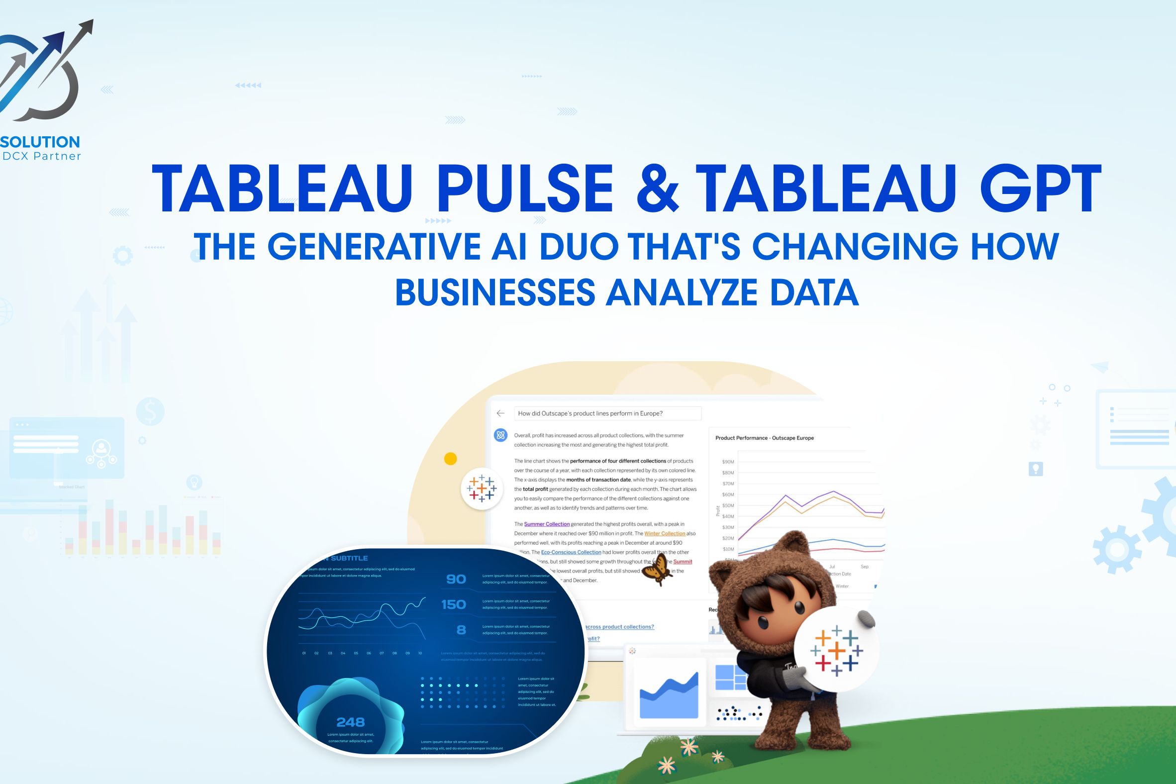 TABLEAU PULSE AND TABLEAU GPT: THE GENERATIVE AI DUO THAT'S CHANGING HOW BUSINESSES ANALYZE DATA