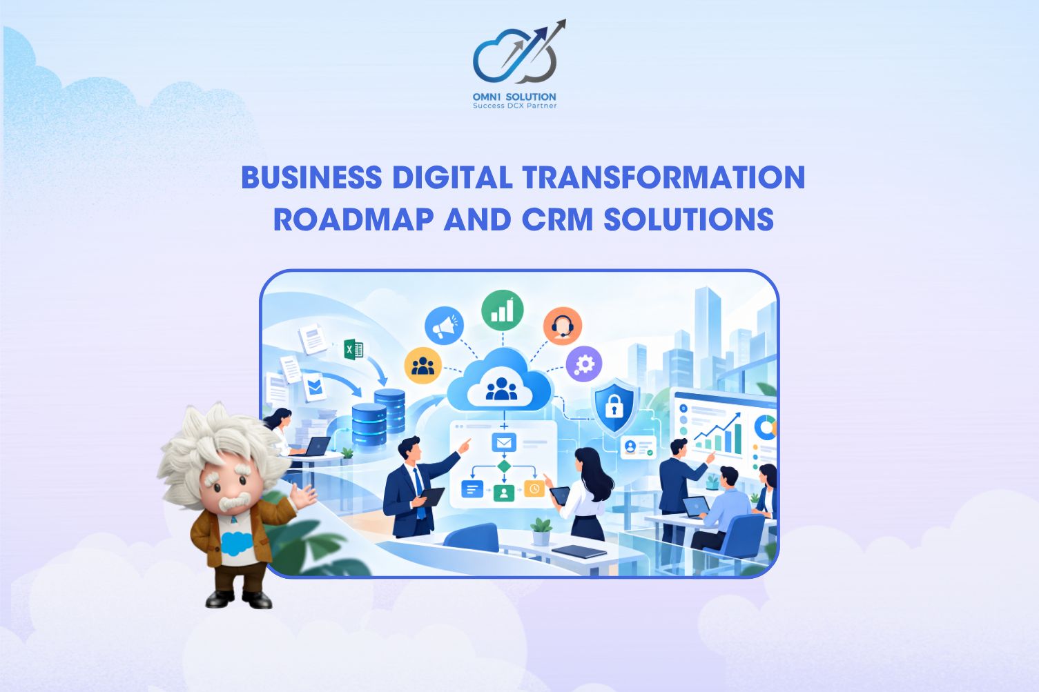 Business Digital Transformation: Roadmap and CRM Solutions