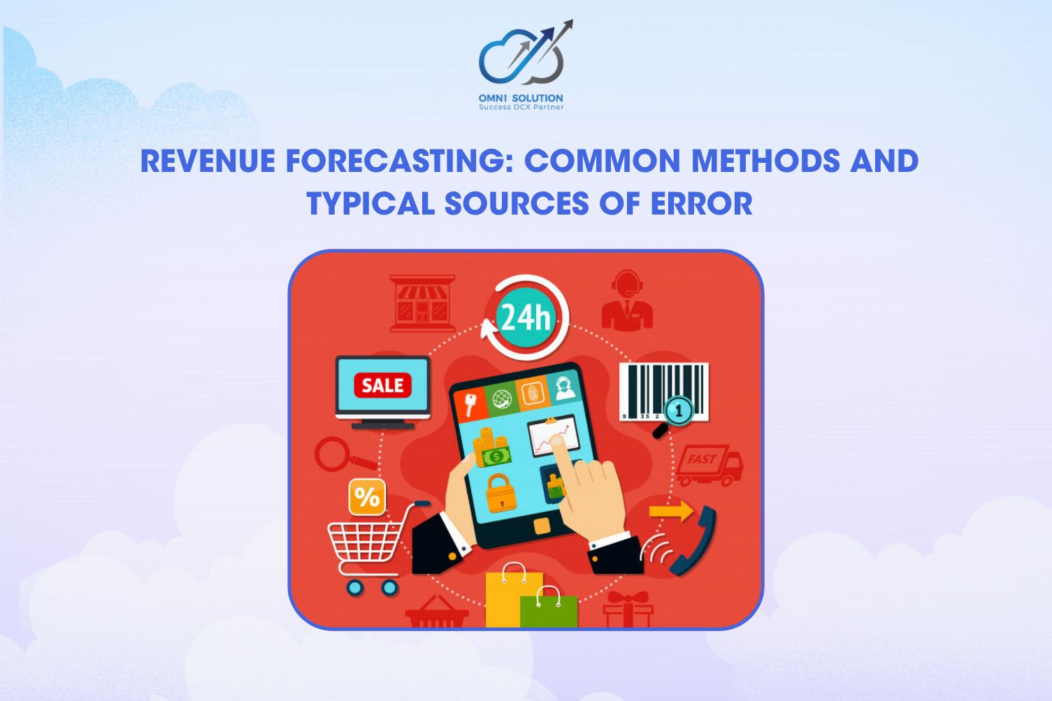 Revenue Forecasting: Common Methods and Typical Sources of Error