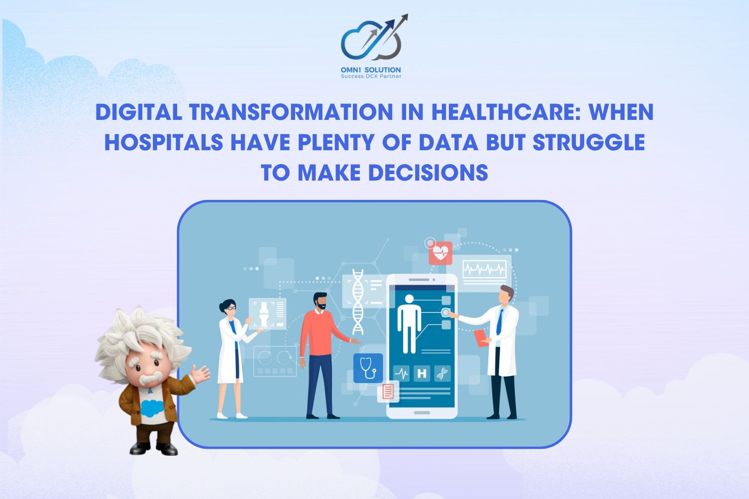 Digital Transformation in Healthcare: When Hospitals Have Plenty of Data but Struggle to Make Decisions