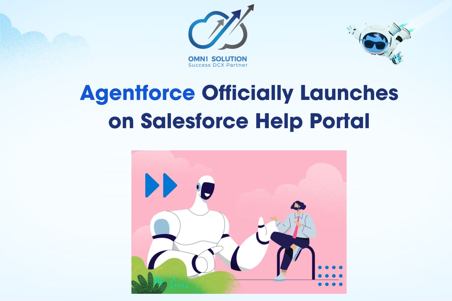 Agentforce Officially Launches on Salesforce Help Portal