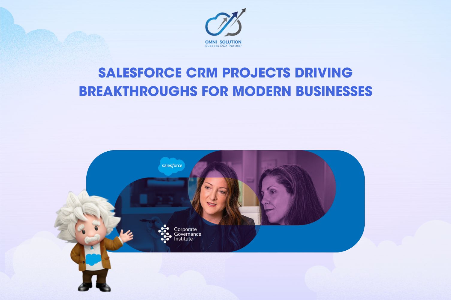 SALESFORCE CRM PROJECTS DRIVING BREAKTHROUGHS FOR MODERN BUSINESSES