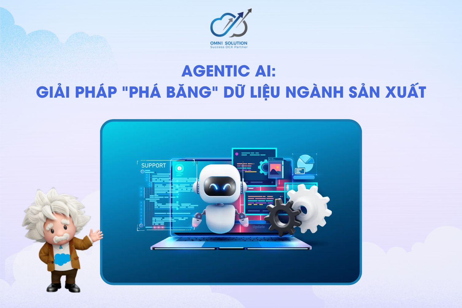 Agentic AI: Giải Pháp "Phá Băng" Dữ Liệu Ngành Sản Xuất