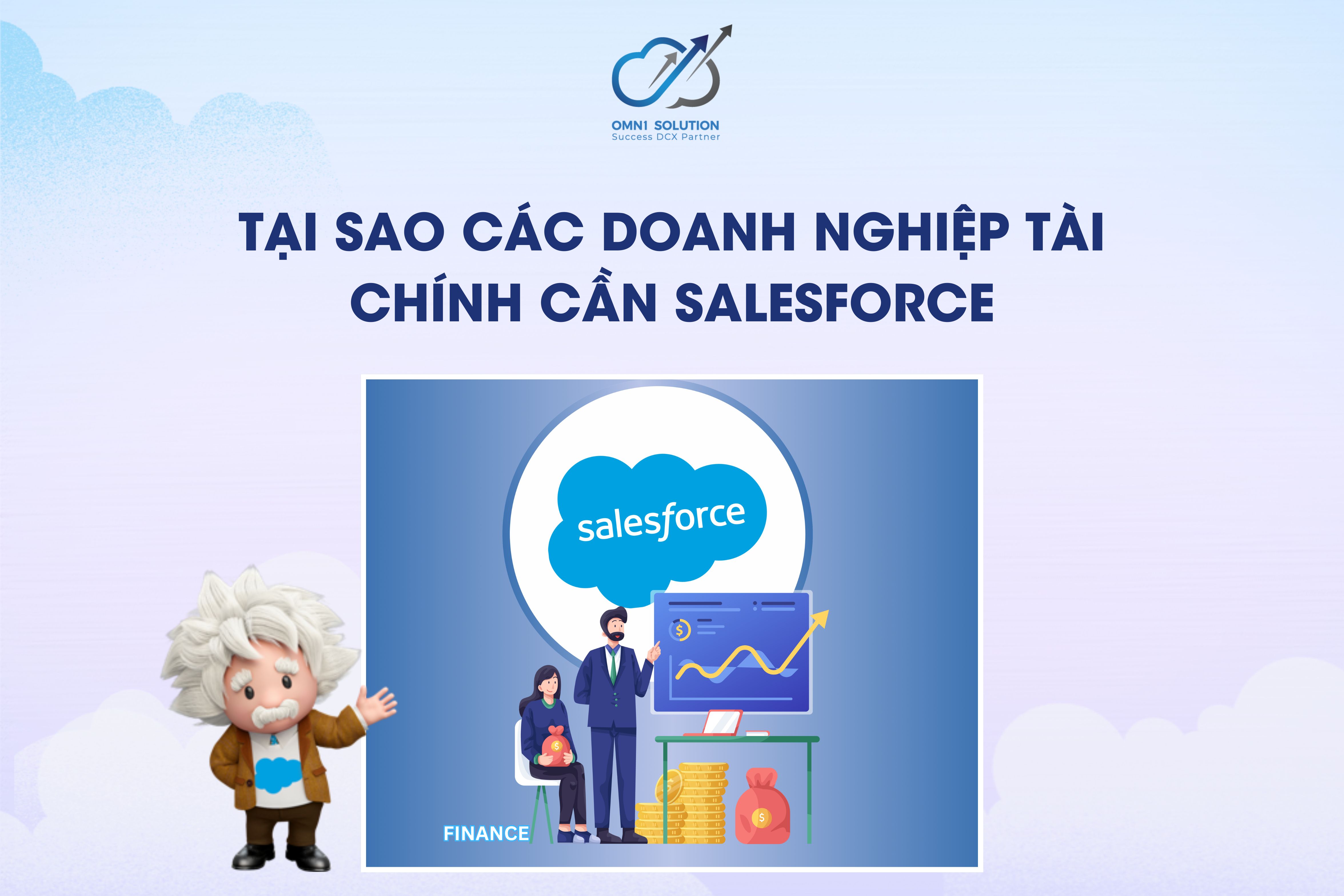 TẠI SAO CÁC DOANH NGHIỆP TÀI CHÍNH CẦN SALESFORCE?