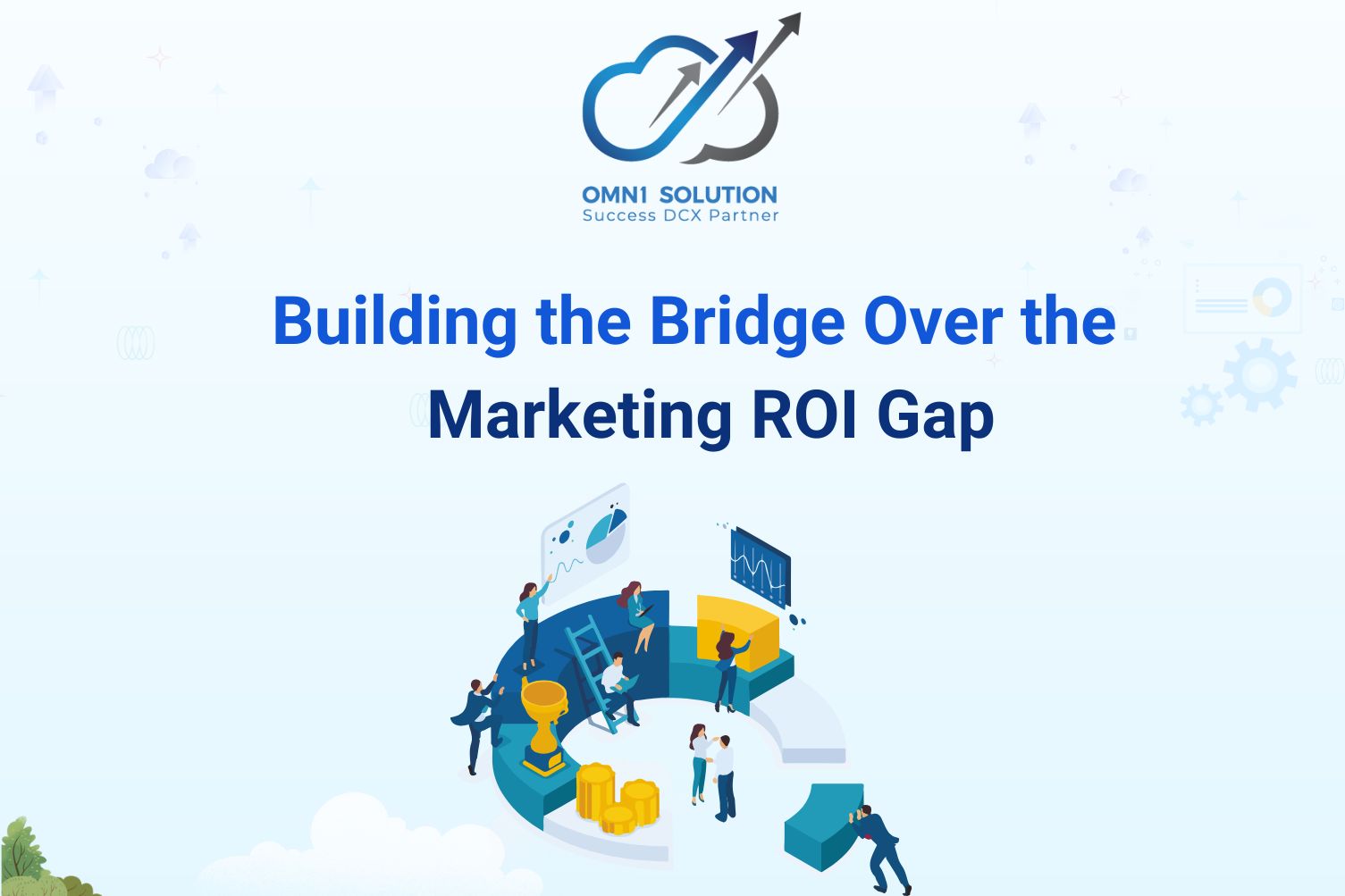 Building the Bridge Over the Marketing ROI Gap